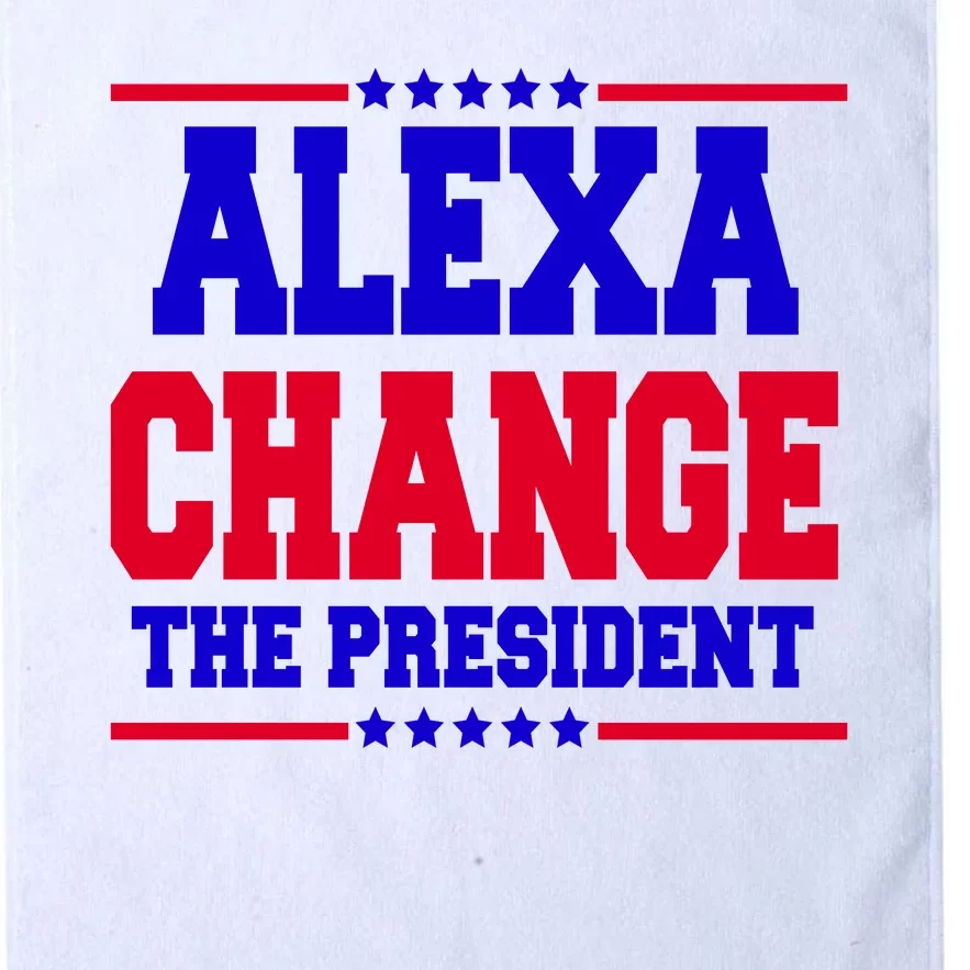 Alexa Change The President Funny Elections Platinum Collection Golf Towel