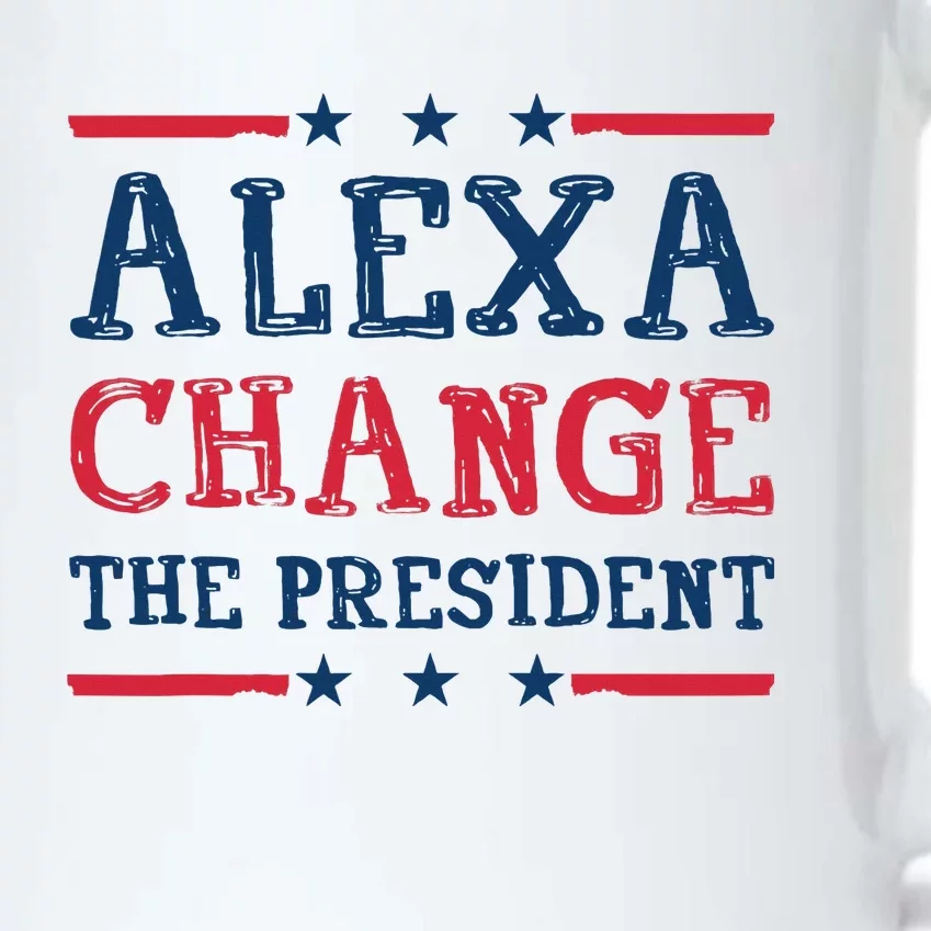 Alexa Change The President Funny Quote Humor Black Color Changing Mug