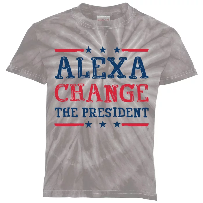 Alexa Change The President Funny Quote Humor Kids Tie-Dye T-Shirt