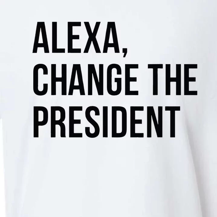 A.lexa Change The President Funny Saying Quote Sueded Cloud Jersey T-Shirt