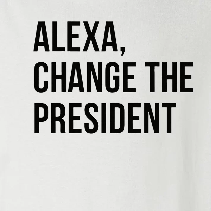 A.lexa Change The President Funny Saying Quote Toddler Long Sleeve Shirt