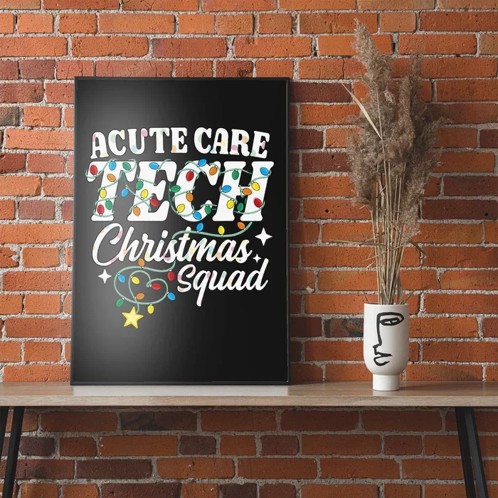 Acute Care Tech Christmas Squad Critical Care Technologist Poster