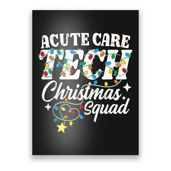 Acute Care Tech Christmas Squad Critical Care Technologist Poster