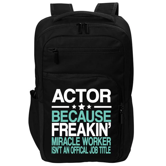 Actor Miracle Worker Official Job Title Impact Tech Backpack