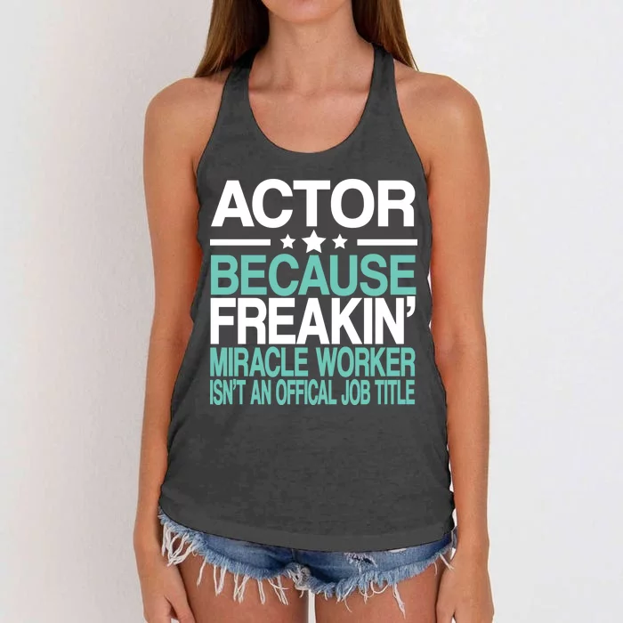 Actor Miracle Worker Official Job Title Women's Knotted Racerback Tank