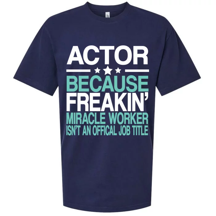 Actor Miracle Worker Official Job Title Sueded Cloud Jersey T-Shirt