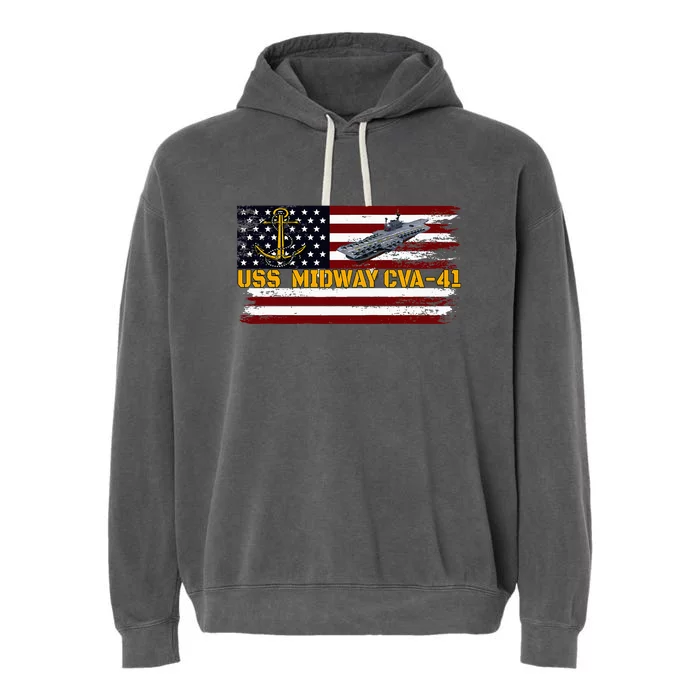 Aircraft Carrier Uss Midway Cva41 Veterans Day FatherS Day Garment-Dyed Fleece Hoodie