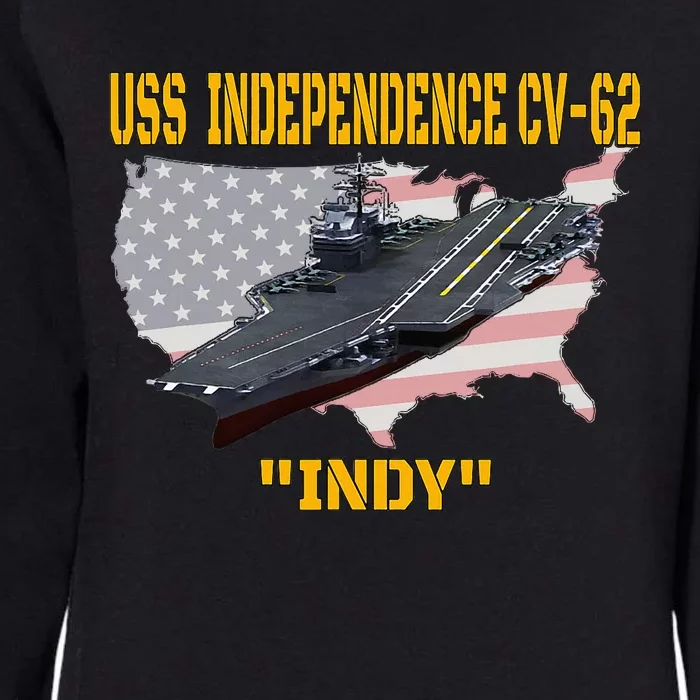 Aircraft Carrier Uss Independence Cv62 Veterans Day Womens California Wash Sweatshirt