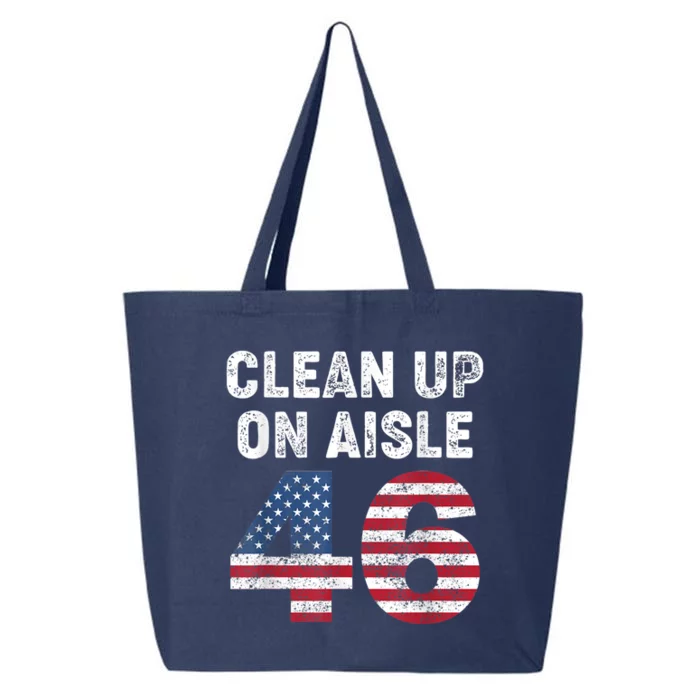 AntiBiden Clean Up On Aisle 46 Impeach Biden 25L Jumbo Tote