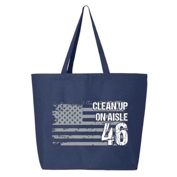 Antibiden Clean Up On Aisle 46 Impeach Biden 25L Jumbo Tote