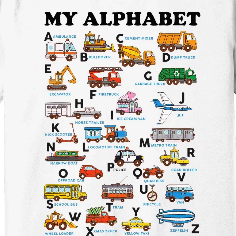 Alphabet Construction Vehicles Abc Learning Teaching Premium T-Shirt