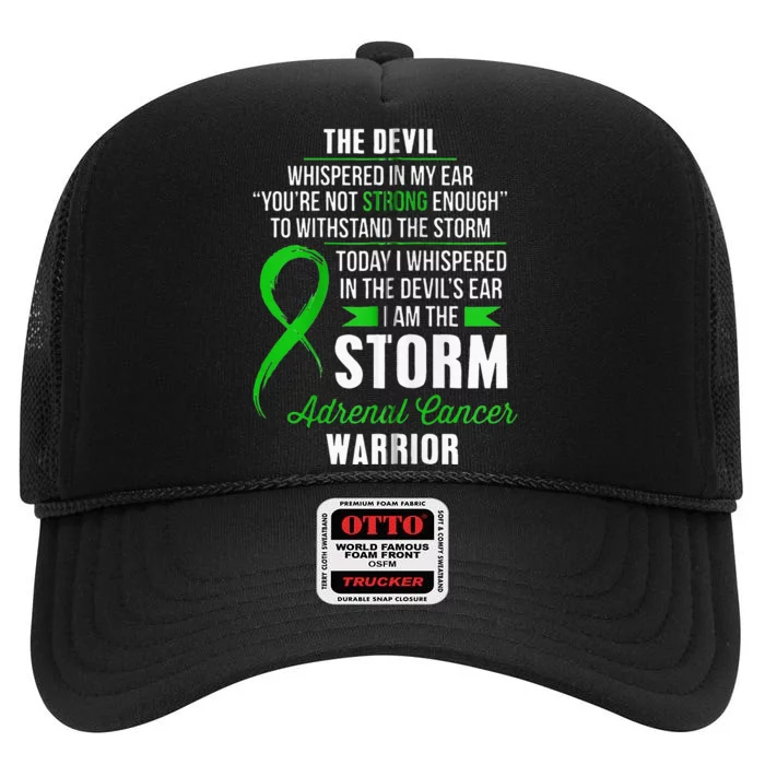 Adrenal Cancer Warrior I Am The Storm High Crown Mesh Trucker Hat