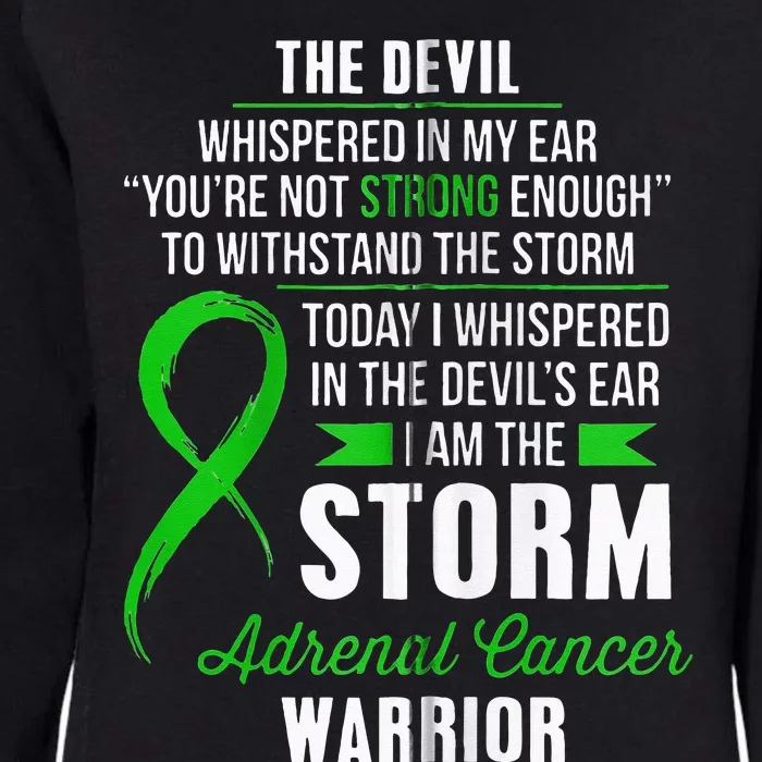 Adrenal Cancer Warrior I Am The Storm Womens California Wash Sweatshirt