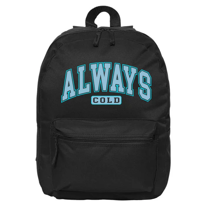 Always Cold Winter Christmas Season 16 in Basic Backpack