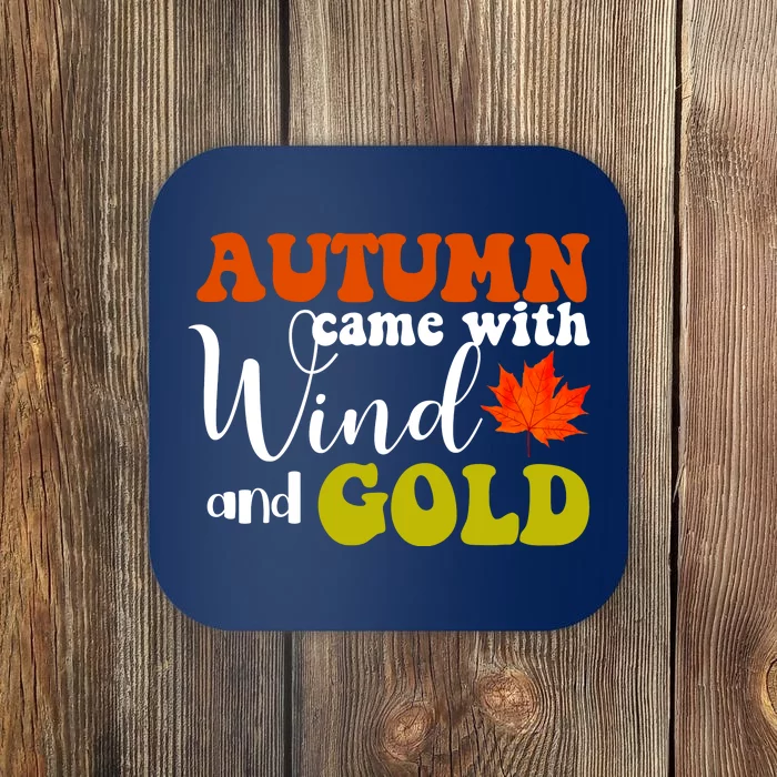 Autumn Came With Wind And Gold Coaster