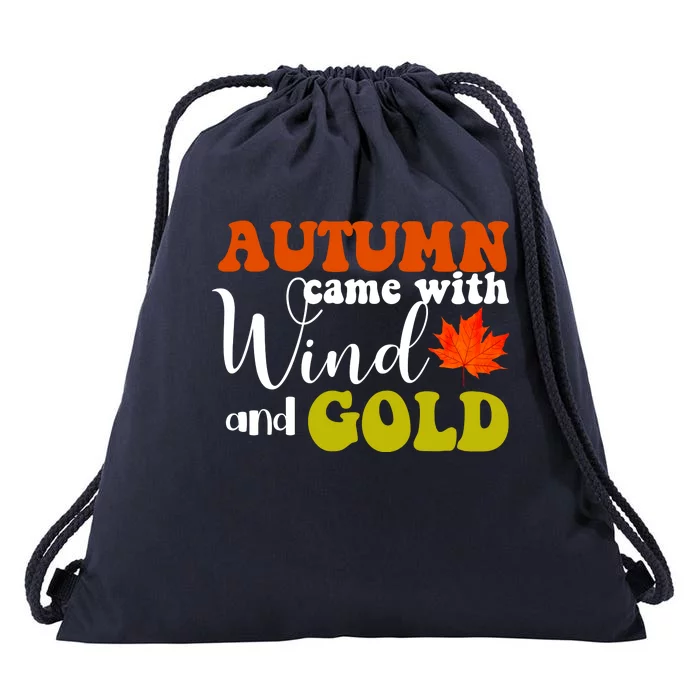 Autumn Came With Wind And Gold Drawstring Bag