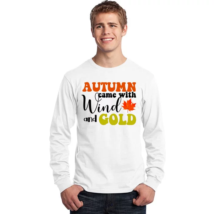 Autumn Came With Wind And Gold Tall Long Sleeve T-Shirt