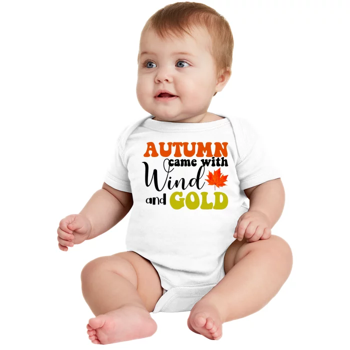 Autumn Came With Wind And Gold Baby Bodysuit