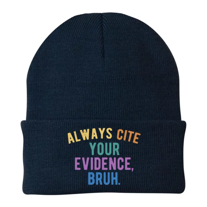 Always Cite Your Evidence Bruh Funny English Teacher Knit Cap Winter Beanie