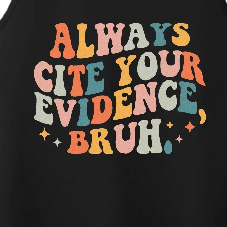 Always Cite Your Evidence Bruh Funny Retro English Teacher Performance Tank