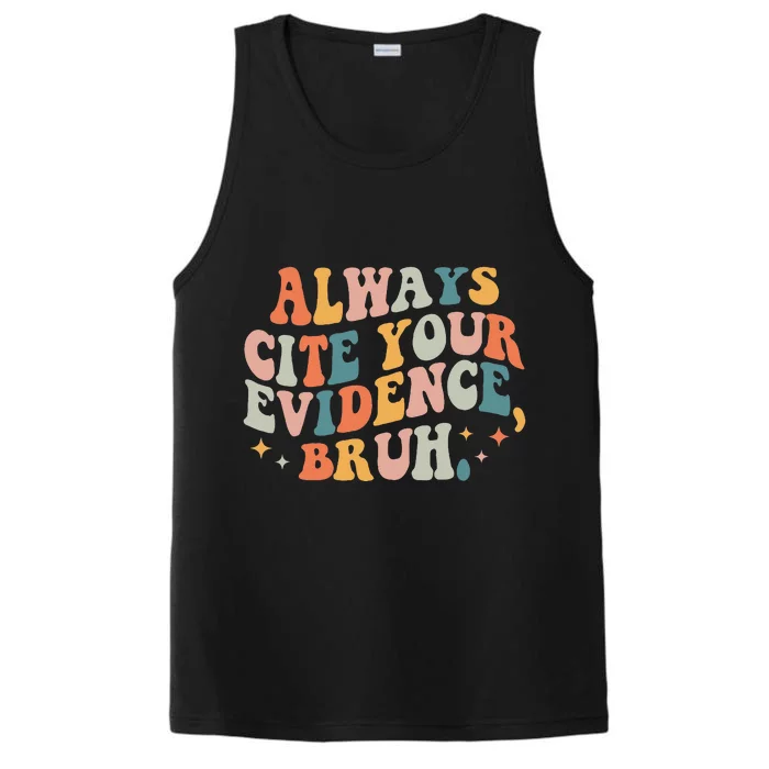 Always Cite Your Evidence Bruh Funny Retro English Teacher Performance Tank