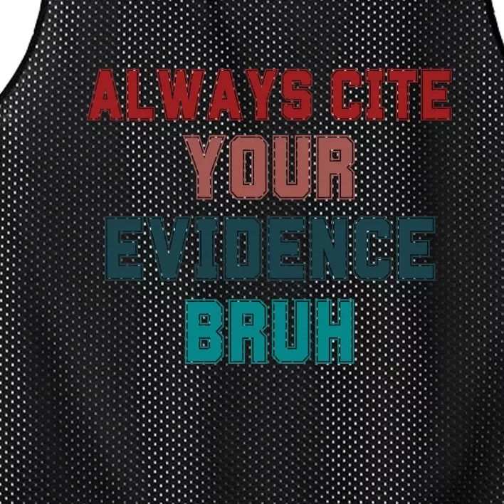 Always Cite Your Evidence Bruh Mesh Reversible Basketball Jersey Tank