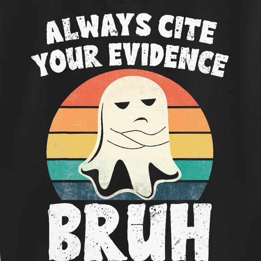 Always Cite Your Evidence Bruh Halloween English Teacher Kids Sweatshirt