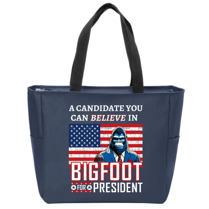 A Candidate You Can Believe In. Bigfoot For President Zip Tote Bag