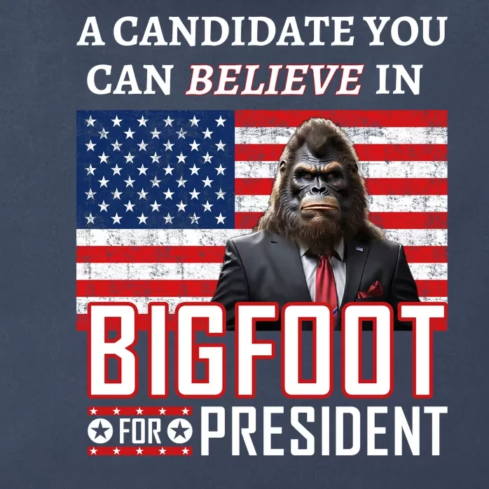 A Candidate You Can Believe In. Bigfoot For President Zip Tote Bag