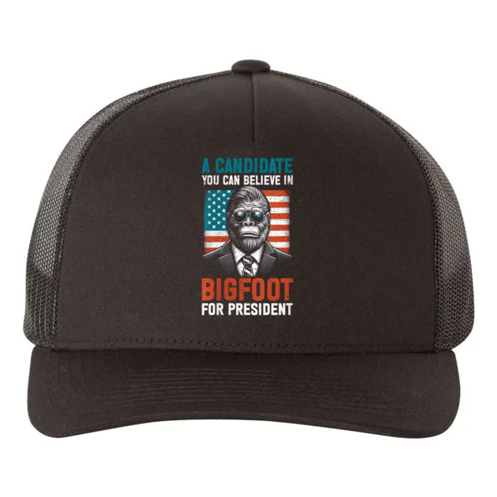 A Candidate You Can Believe In Bigfoot For President 2024 Yupoong Adult 5-Panel Trucker Hat