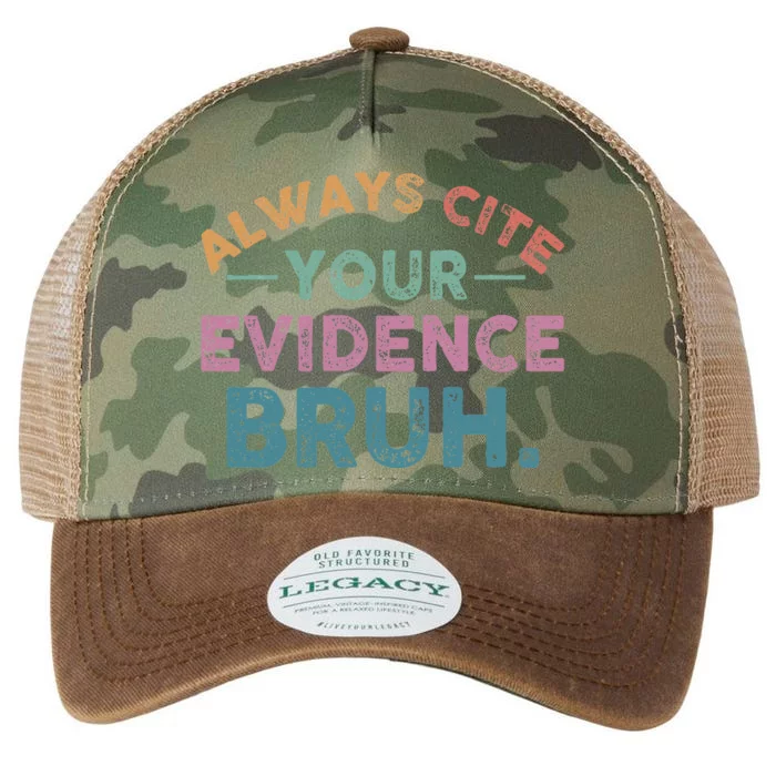 Always Cite Your Evidence Bruh Funny Retro English Teacher Legacy Tie Dye Trucker Hat