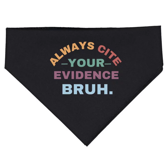 Always Cite Your Evidence Bruh Funny Retro English Teacher USA-Made Doggie Bandana