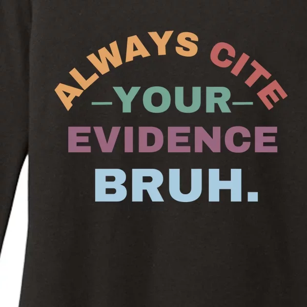 Always Cite Your Evidence Bruh Funny Retro English Teacher Womens CVC Long Sleeve Shirt