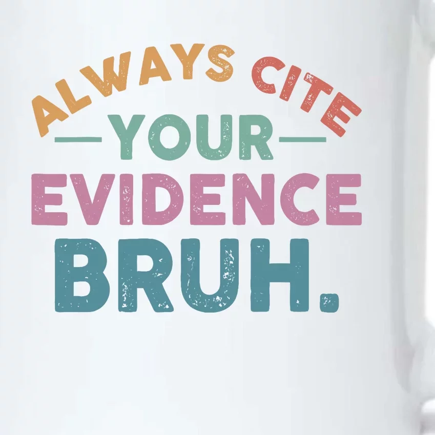 Always Cite Your Evidence Bruh Funny Retro English Teacher Black Color Changing Mug