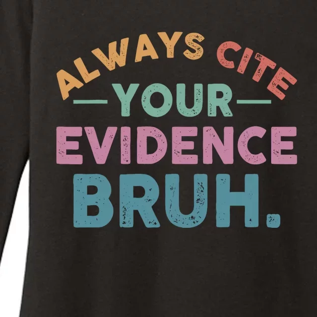 Always Cite Your Evidence Bruh Funny Retro English Teacher Womens CVC Long Sleeve Shirt