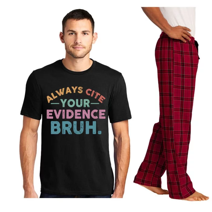 Always Cite Your Evidence Bruh Funny Retro English Teacher Pajama Set