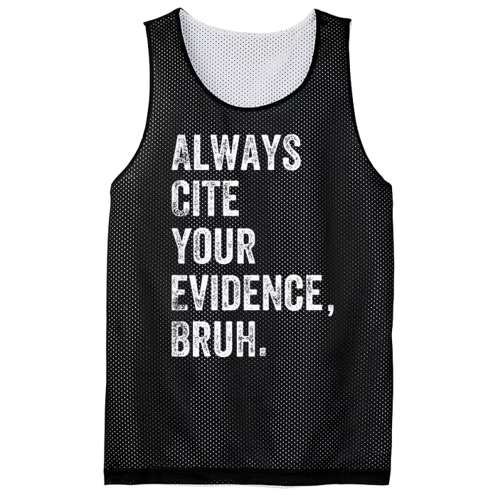 Always Cite Your Evidence Bruh Funny English Teacher Mesh Reversible Basketball Jersey Tank