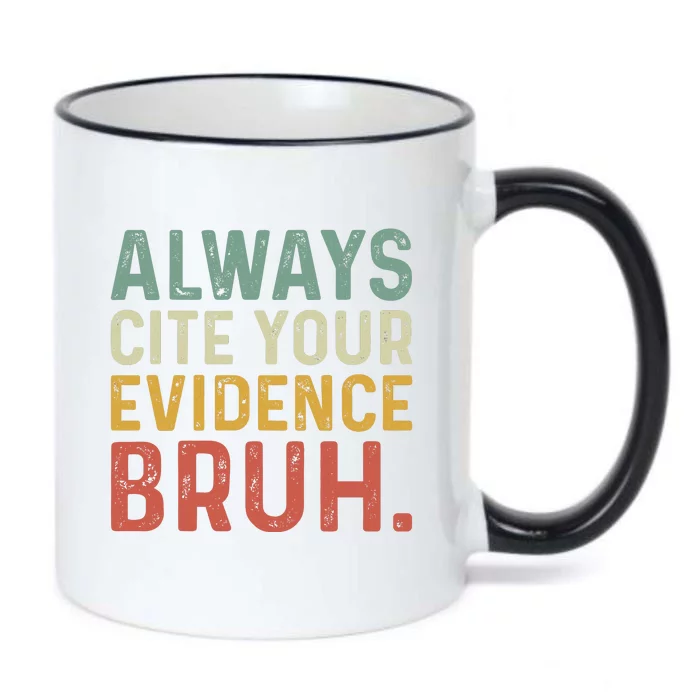 Always Cite Your Evidence Bruh Funny Retro English Teacher Black Color Changing Mug