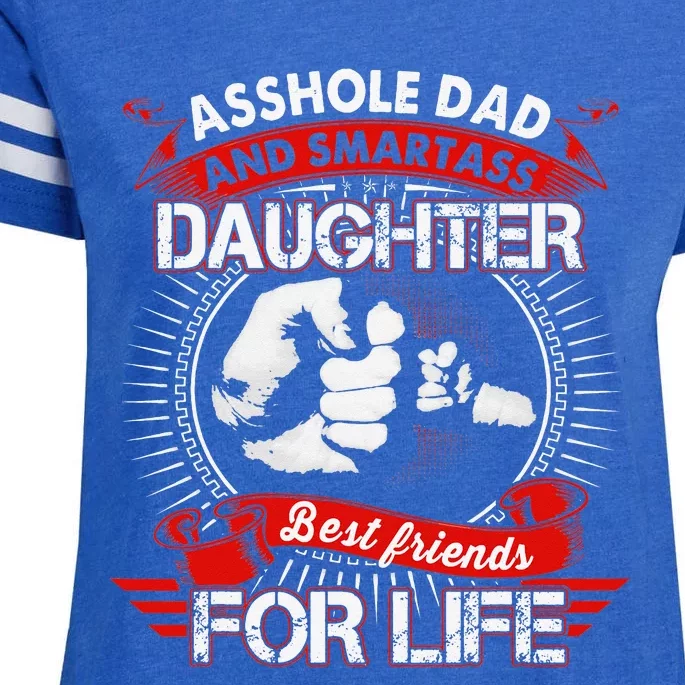 Asshole Dad And Smartass Daughter Best Friend For Life Enza Ladies Jersey Football T-Shirt