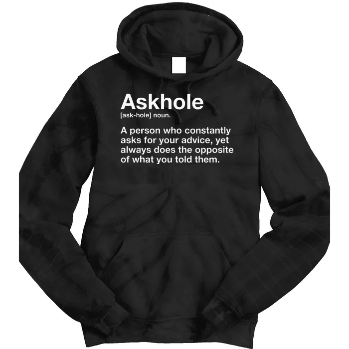 Askhole Definition Adult Tie Dye Hoodie