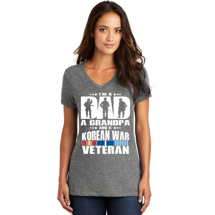 A Dad A Grandpa And A Korean War Veteran Grandparent Gift Women's V-Neck T-Shirt