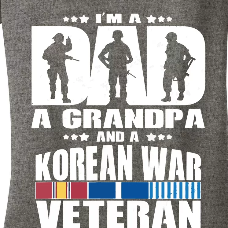 A Dad A Grandpa And A Korean War Veteran Grandparent Gift Women's V-Neck T-Shirt