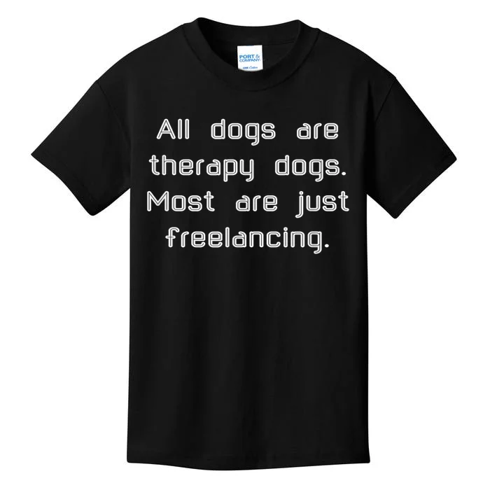 All Dogs Are Therapy Dogs Kids T-Shirt