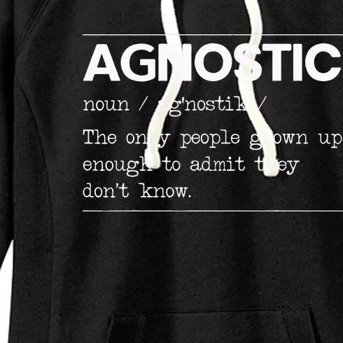 Agnostic Definition AntiReligion Agnosticism Atheist Women's Fleece Hoodie