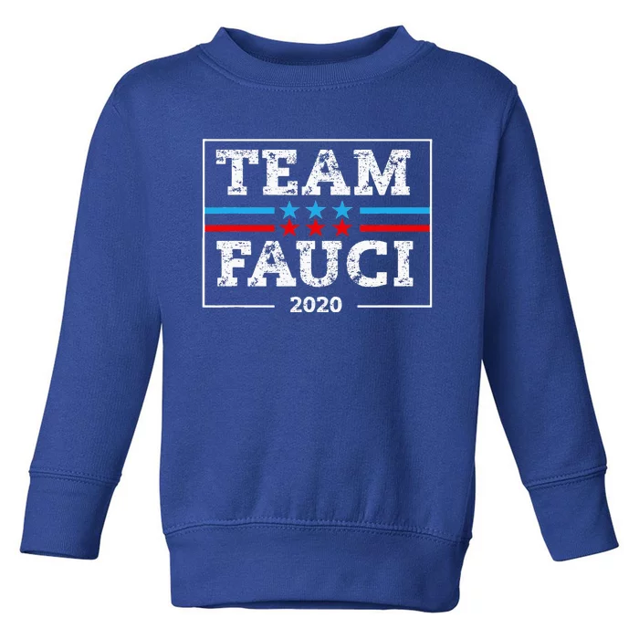 Antitrump Dr Anthony Fauci For President Team Fauci Toddler Sweatshirt