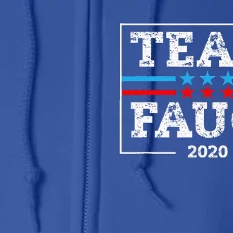 Antitrump Dr Anthony Fauci For President Team Fauci Full Zip Hoodie