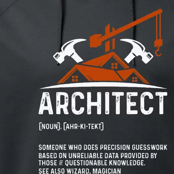 Architect Definition Architect Funny Architecture Performance Fleece Hoodie