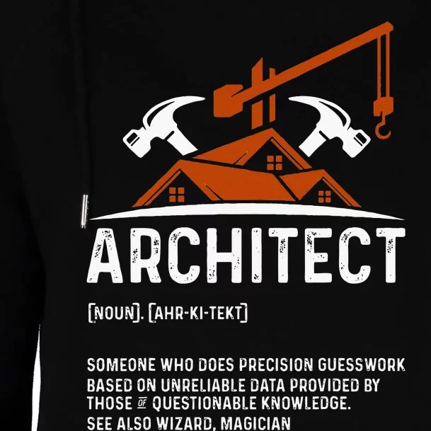 Architect Definition Architect Funny Architecture Womens Funnel Neck Pullover Hood