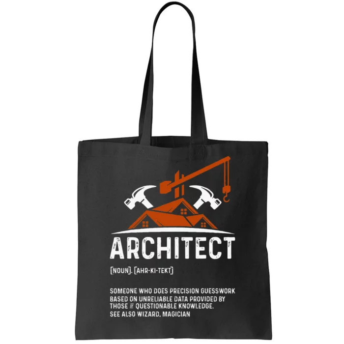 Architect Definition Architect Funny Architecture Tote Bag