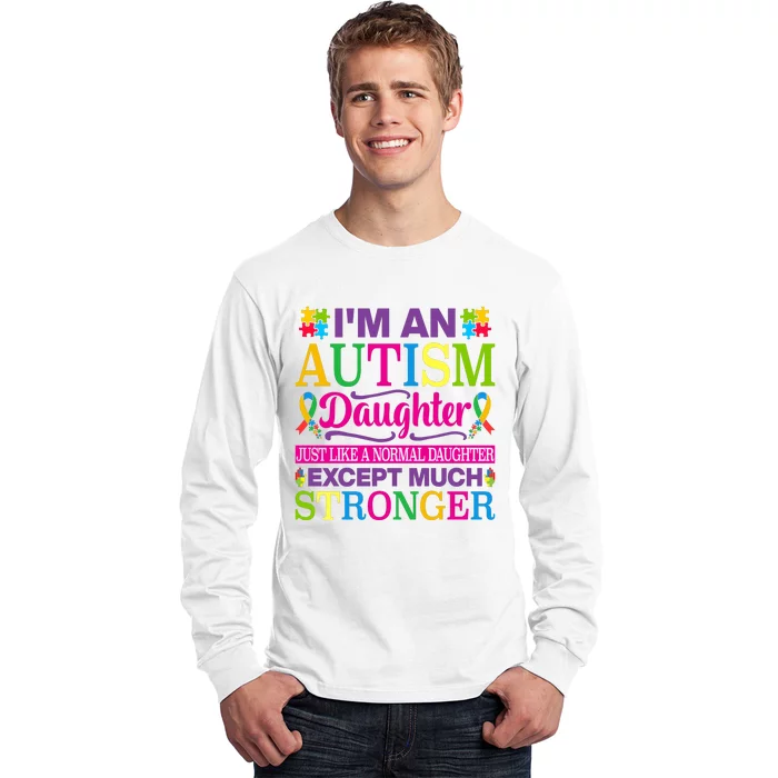 Autism Daughter Autism Awareness Motivational Autistic Daughter Positive Slogans Long Sleeve Shirt